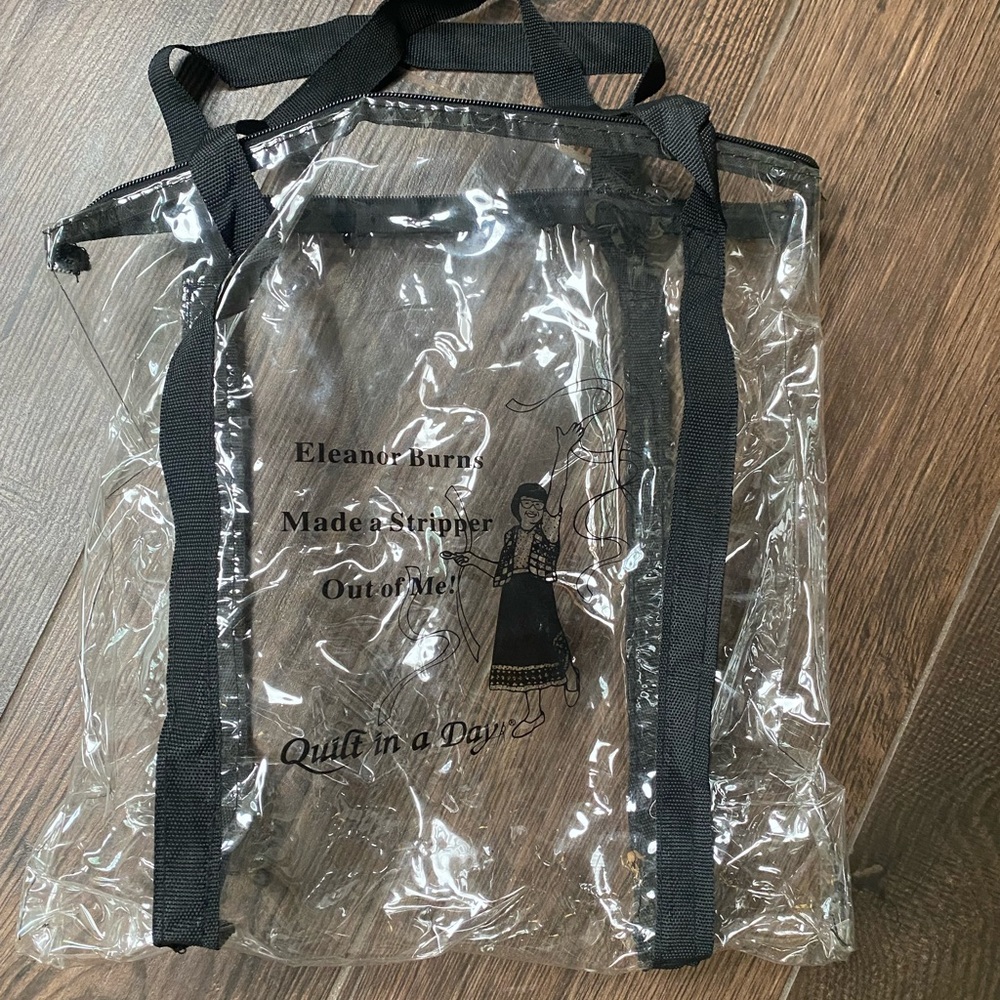 Clear Tote by Quilt in a Day- Eleanor Burns Made A Stripper Out of me!